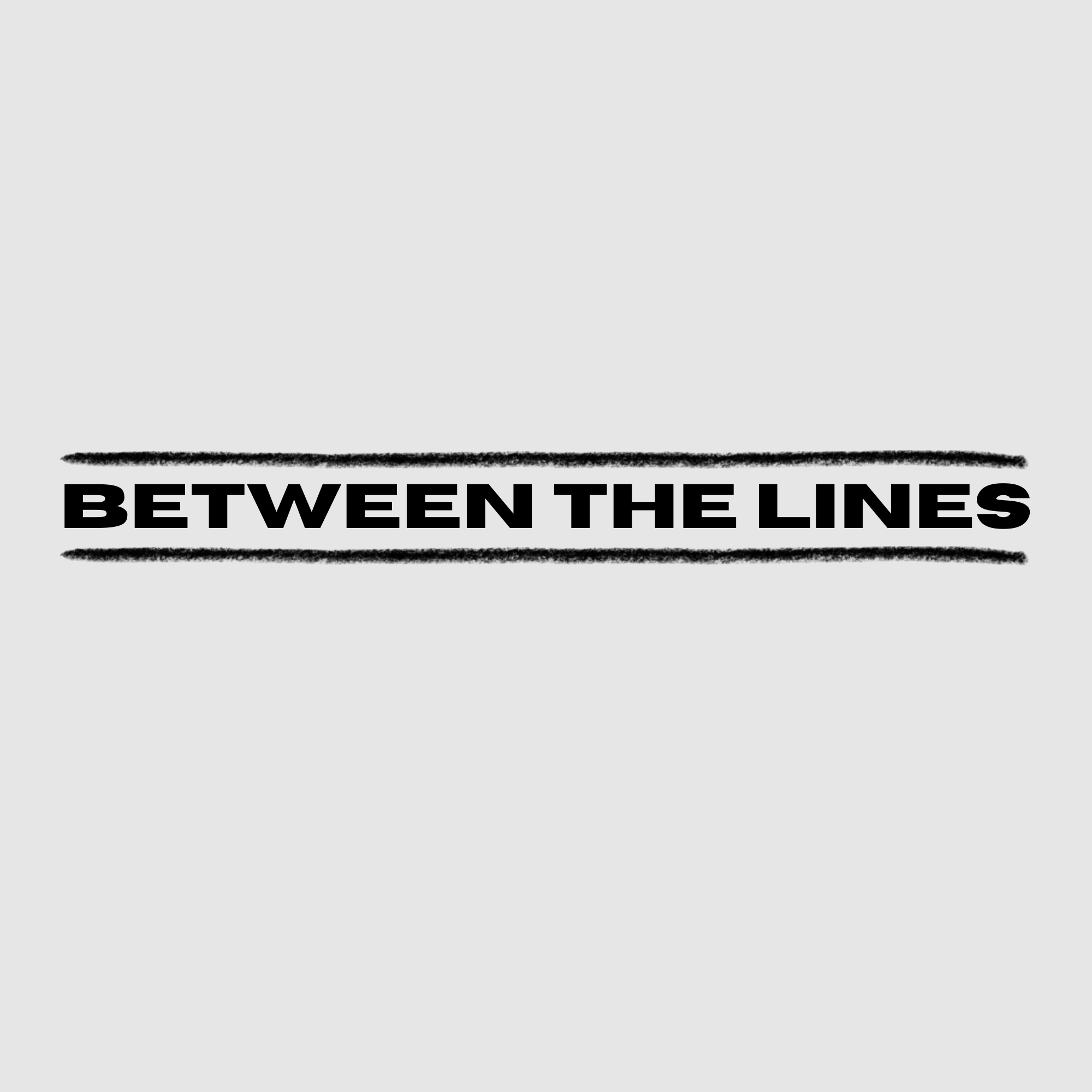 Between The Lines